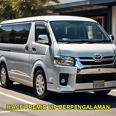 hiace premio vip berpengalaman